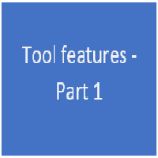 Tool features part 1
