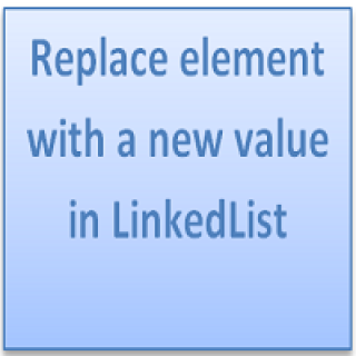 Replace element with a new value in LinkedList